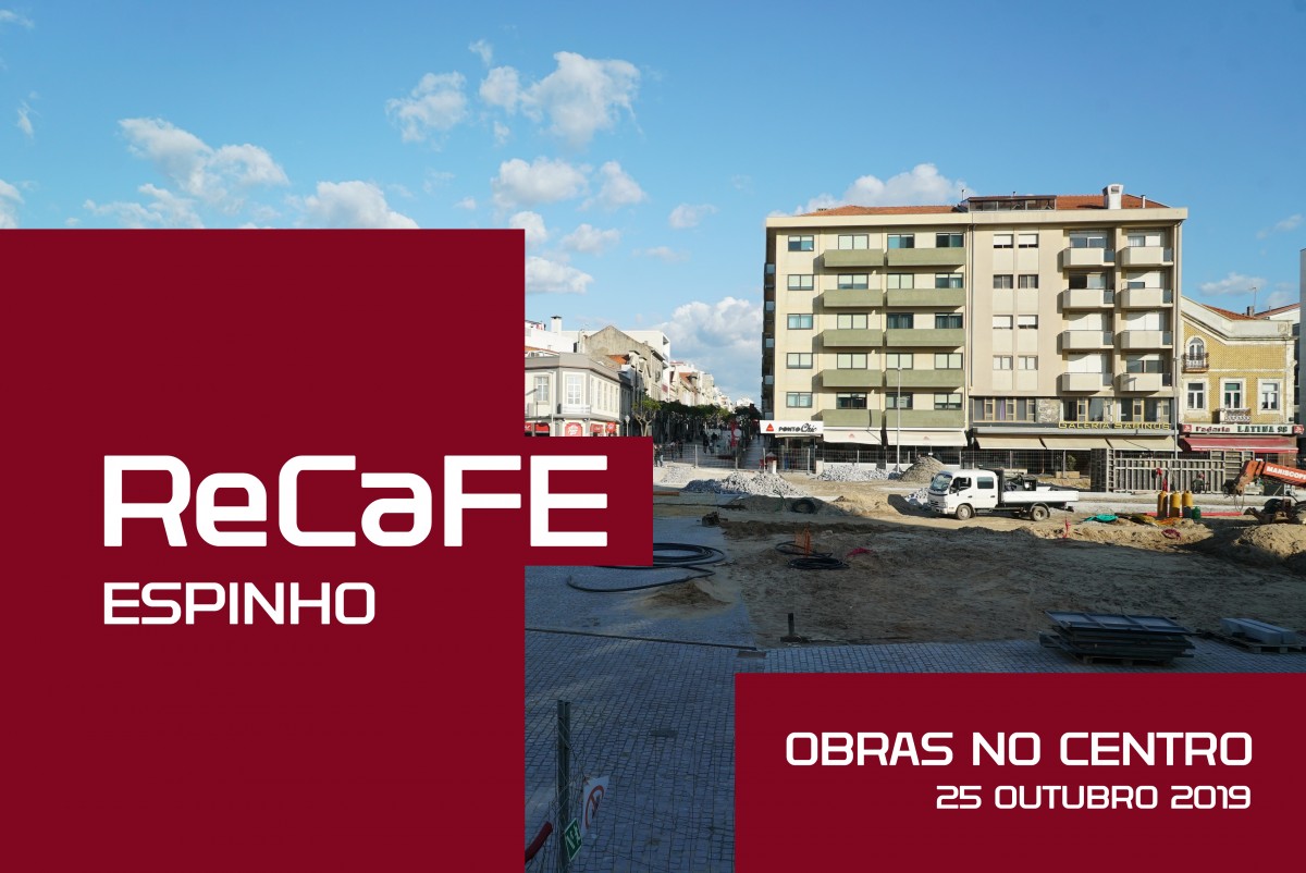 RECAFE | Situação da obra no centro