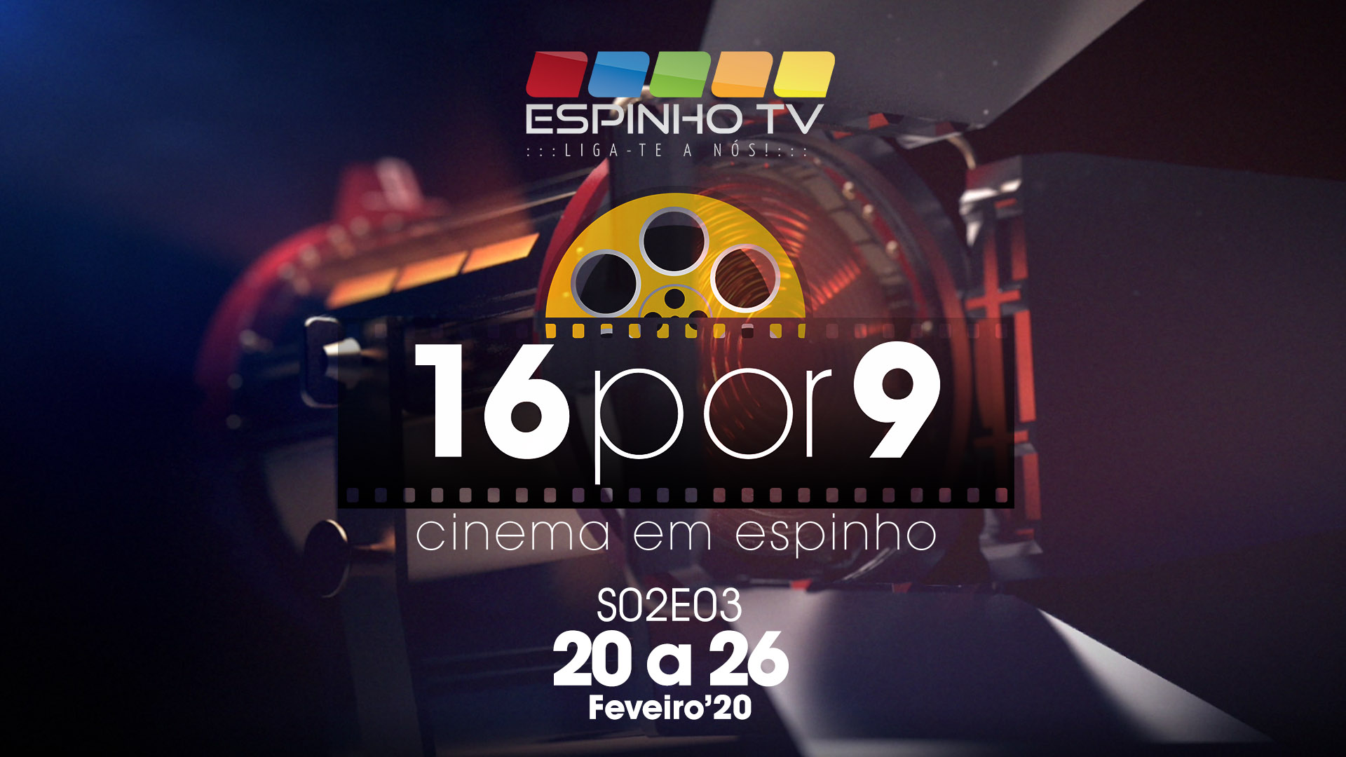 Programa “16por9” – Cinema de 20 a 26 de Fevereiro