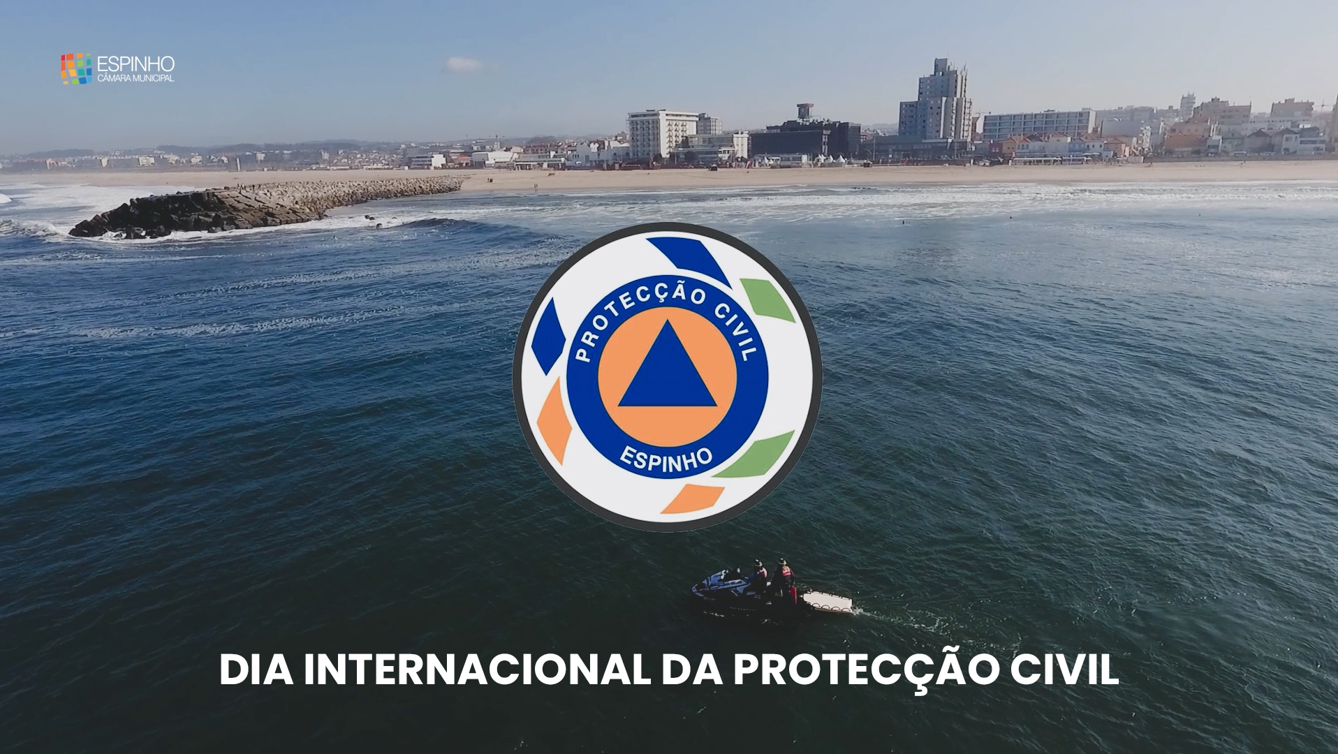 Video | Dia Internacional da Proteção Civil
