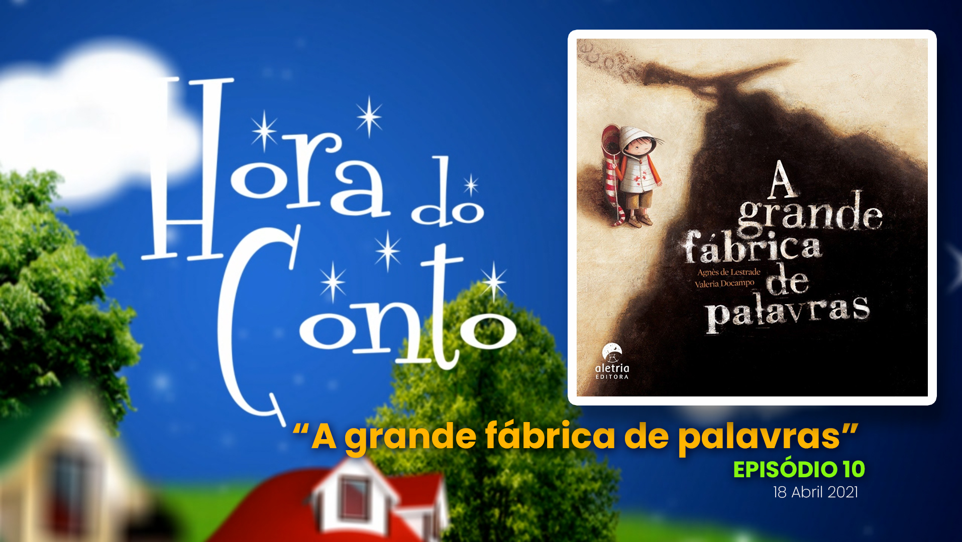 “Hora do Conto” – 10º episódio