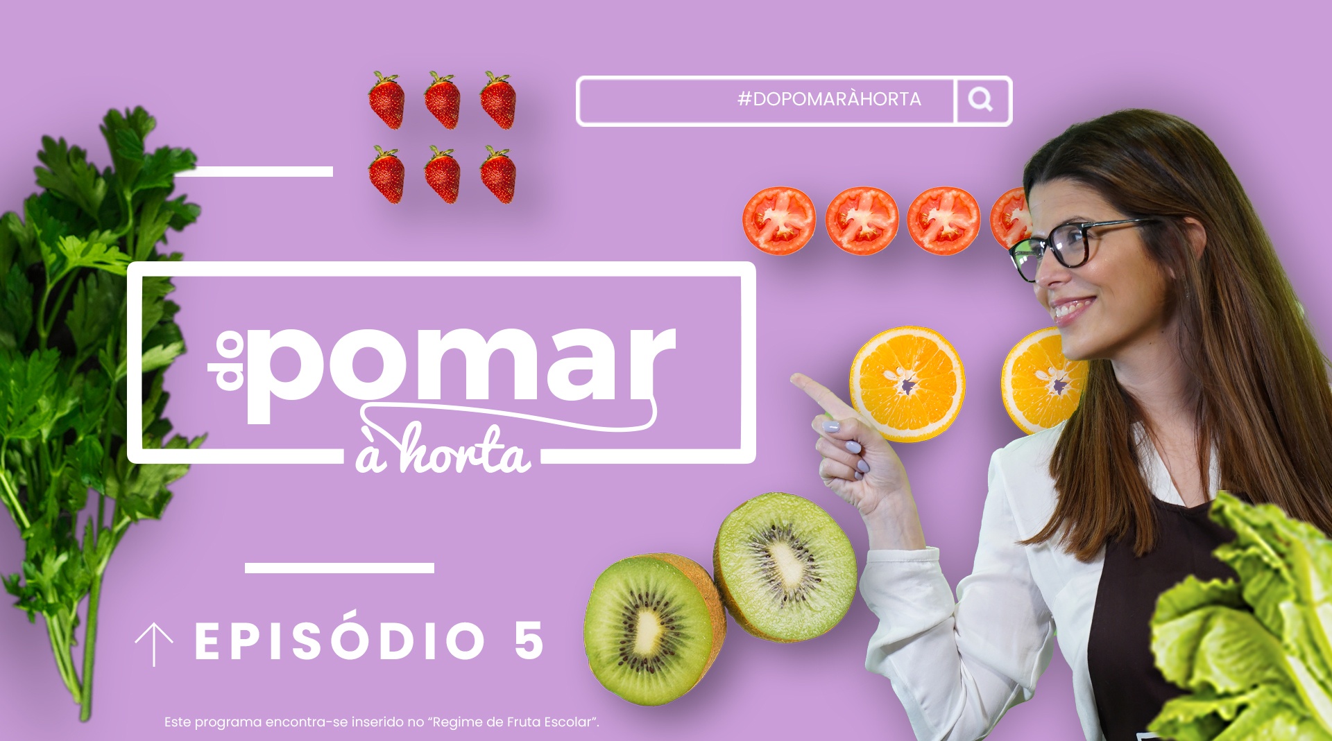 “Do Pomar à Horta” – Sopa da nossa Horta | 5ep