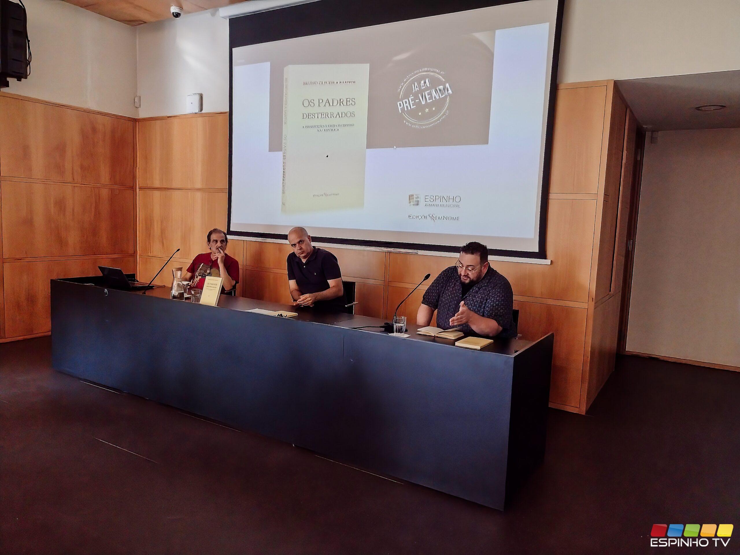 Livro sobre a perseguição à Igreja em Espinho na I República apresentado na Biblioteca Municipal